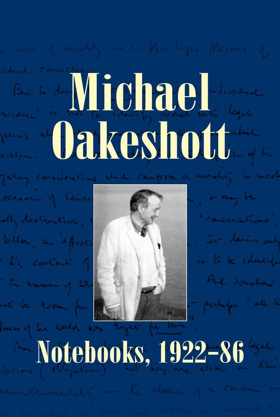 Cover: 9781845409562 | Michael Oakeshott: Notebooks, 1922-86 | Michael Oakeshott | Buch