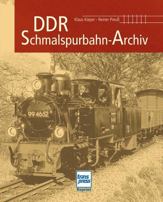 Cover: 9783613714052 | DDR- Schmalspurbahn-Archiv | Klaus Kieper (u. a.) | Taschenbuch | 2014
