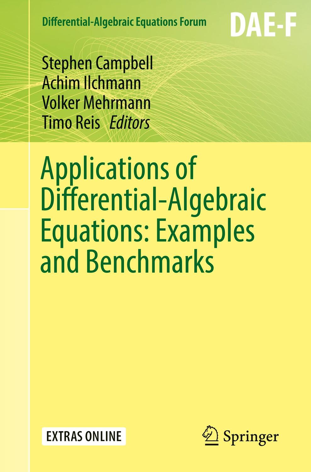 Cover: 9783030037178 | Applications of Differential-Algebraic Equations: Examples and...
