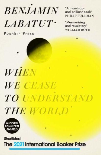 Cover: 9781782276142 | When We Cease to Understand the World | Benjamin Labatut | Taschenbuch