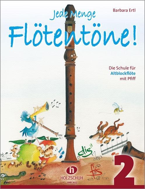 Cover: 9783920470184 | Jede Menge Flötentöne 2 | Die Schule für Altblockflöte mit Pfiff
