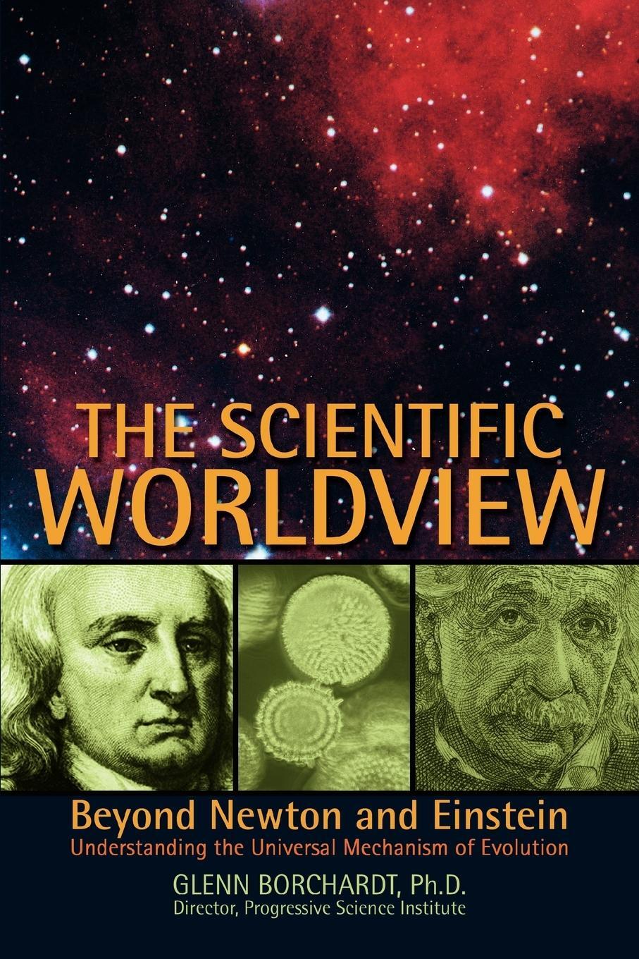 Cover: 9780595392452 | The Scientific Worldview | Beyond Newton and Einstein | Borchardt