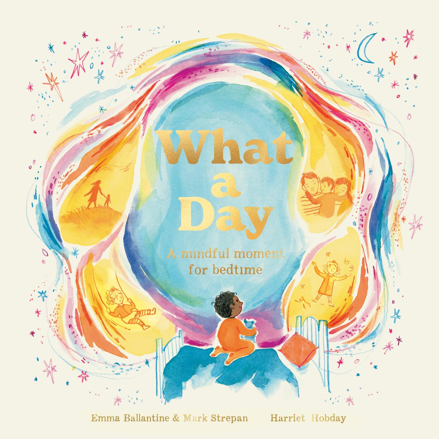 Cover: 9780711277083 | What a Day | A Mindful Moment For Bedtime | Emma Ballantine (u. a.)