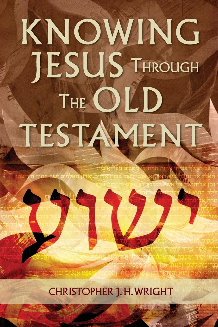 Cover: 9781907713996 | Knowing Jesus Through the Old Testament | Christopher J. H. Wright