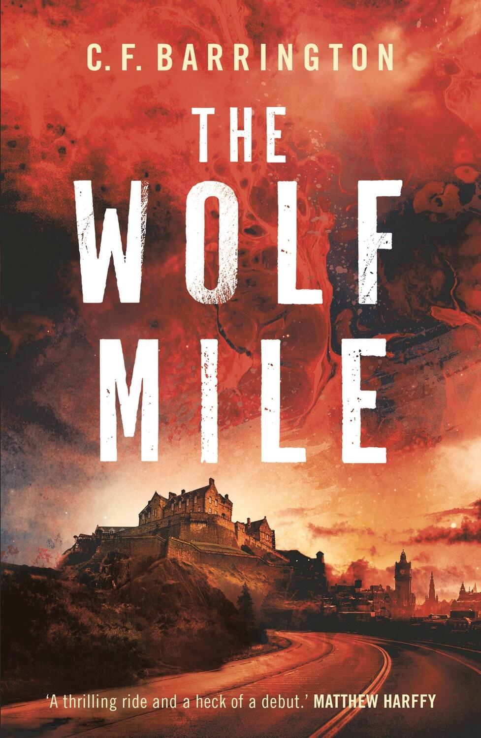Cover: 9781800246416 | The Wolf Mile | C. F. Barrington | Taschenbuch | Englisch | 2021