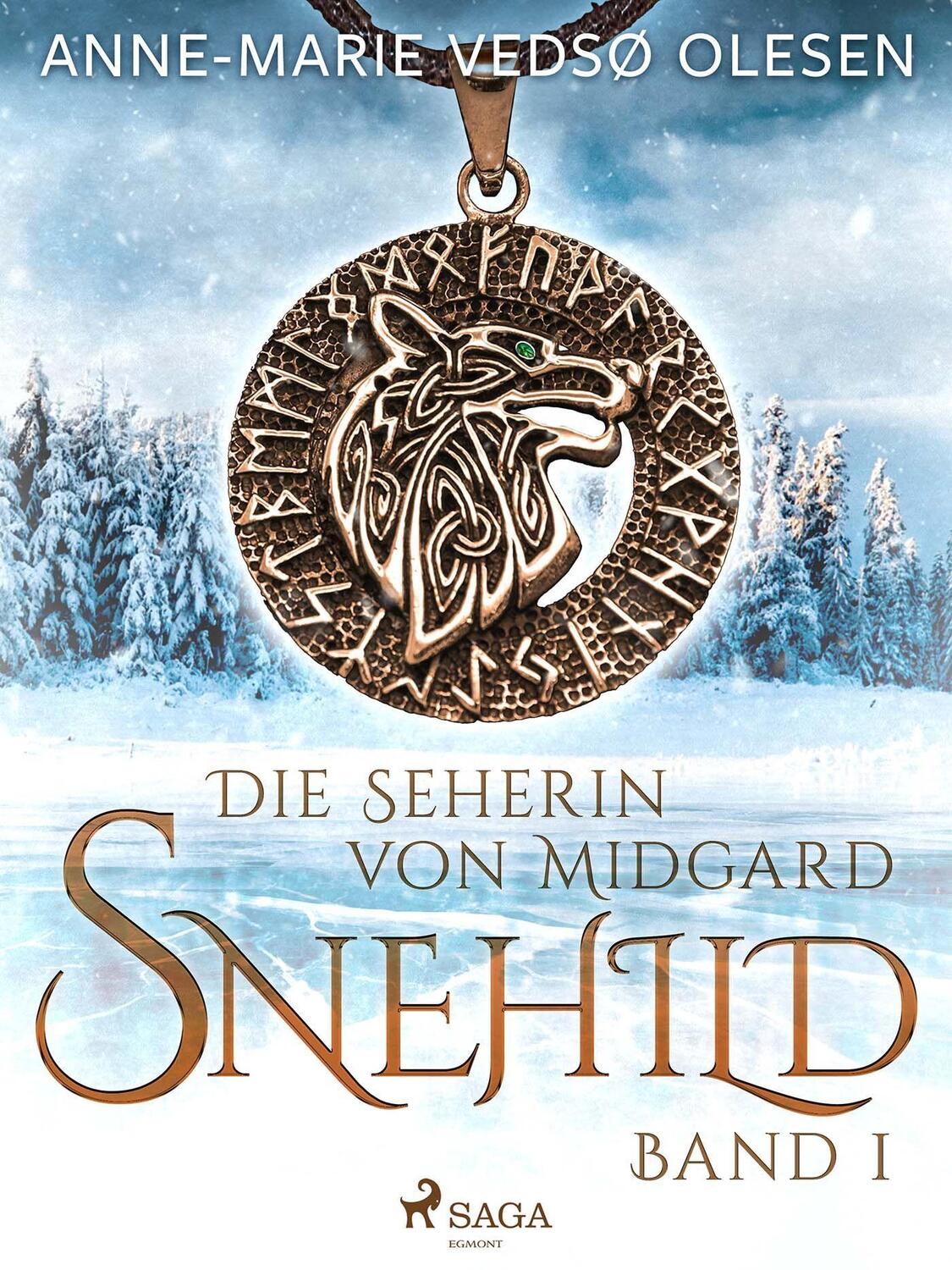 Cover: 9783987500091 | Snehild | Die Seherin von Midgard | Anne-Marie Vedsø Olesen | Buch