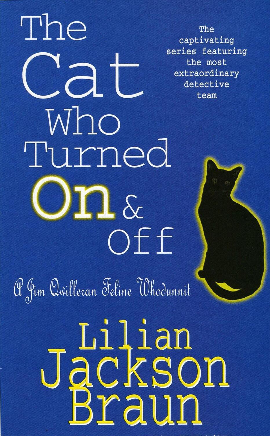 Cover: 9780747233244 | The Cat Who Turned On &amp; Off (The Cat Who... Mysteries, Book 3) | Braun