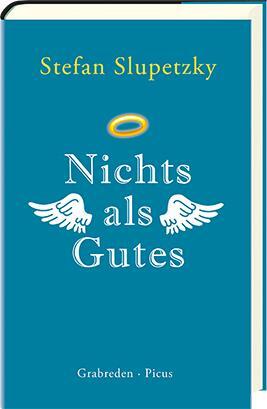 Cover: 9783711721112 | Nichts als Gutes | Grabreden | Stefan Slupetzky | Buch | Deutsch