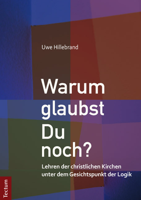 Cover: 9783828835535 | Warum glaubst Du noch? | Uwe Hillebrand | Taschenbuch | 150 S. | 2015