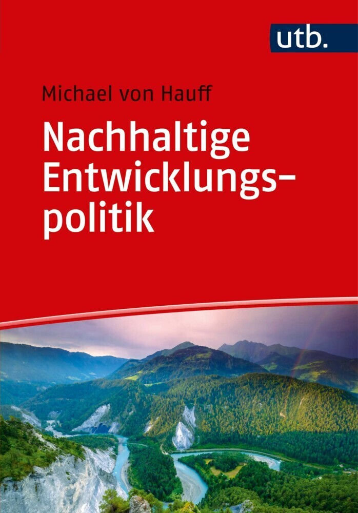 Cover: 9783825252670 | Nachhaltige Entwicklungspolitik | Michael von Hauff | Taschenbuch