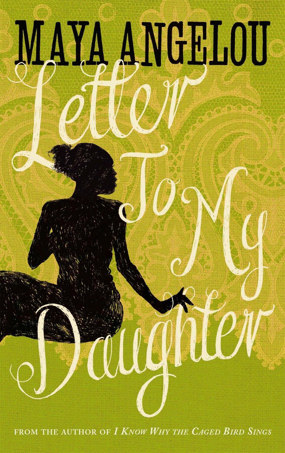 Cover: 9781844086115 | Letter to My Daughter | Maya Angelou | Taschenbuch | Englisch | 2012