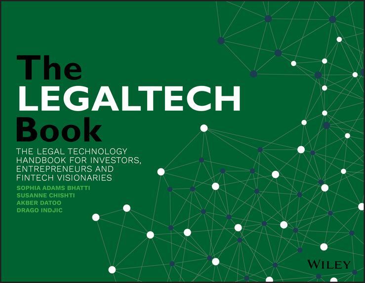 Cover: 9781119574279 | The LegalTech Book | Akber Datoo (u. a.) | Taschenbuch | 280 S. | 2020