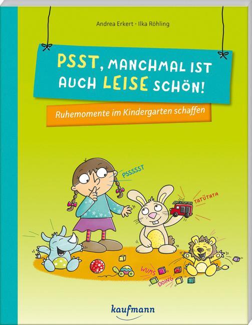 Cover: 9783780651730 | Psst, manchmal ist auch leise schön! | Andrea Erkert | Taschenbuch