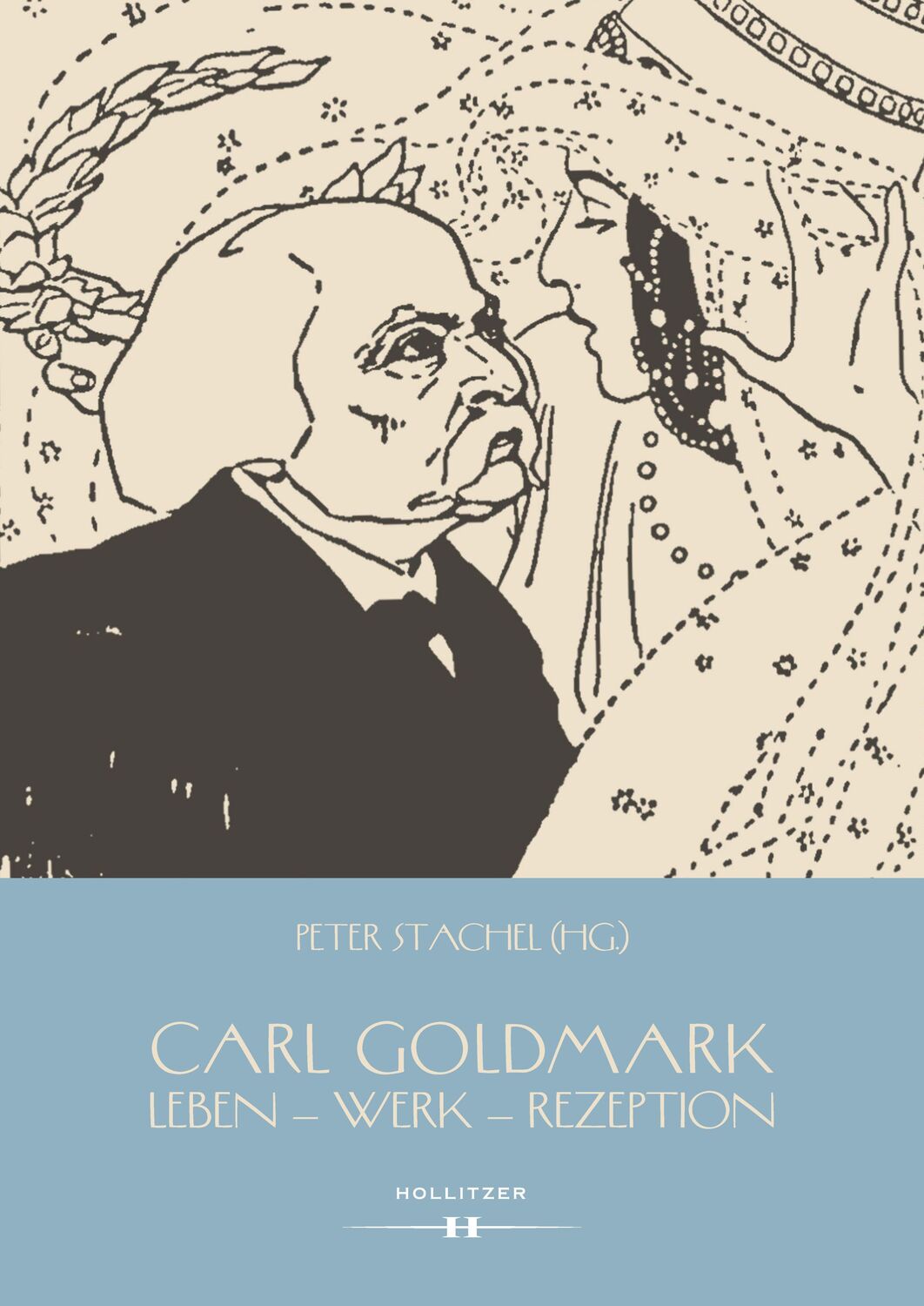 Cover: 9783990122587 | Carl Goldmark | Leben - Werk - Rezeption | Peter Stachel | Buch | 2022
