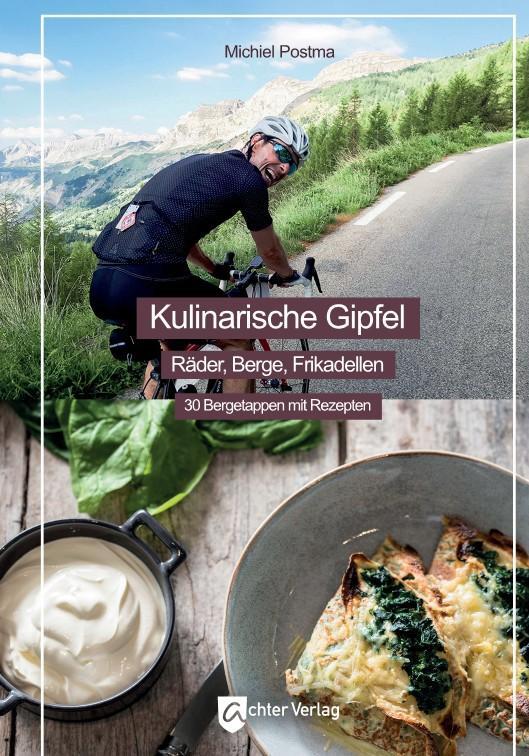Cover: 9783948028107 | Kulinarische Gipfel | Michiel Postma | Buch | Deutsch | 2021