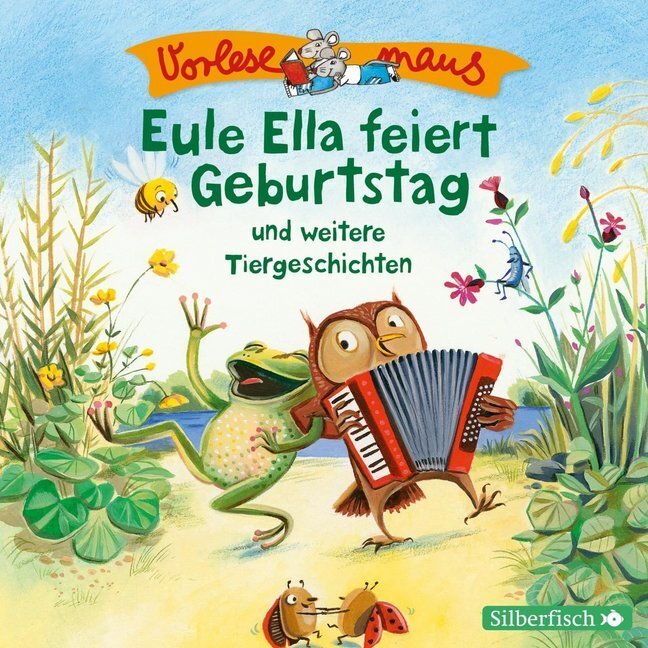 Cover: 9783867421911 | Vorlesemaus: Eule Ella feiert Geburtstag und weitere...