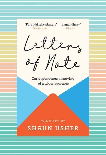Cover: 9781838853174 | Letters of Note | Correspondence Deserving of a Wider Audience | Usher