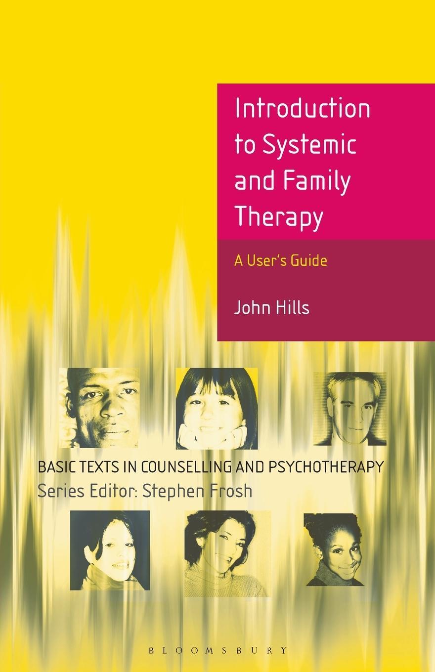 Cover: 9780230224445 | Introduction to Systemic and Family Therapy | John Hills | Taschenbuch