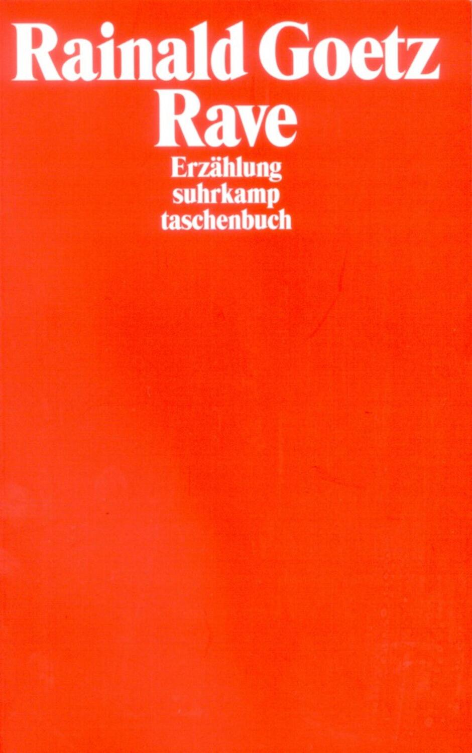 Cover: 9783518397374 | Rave | Rainald Goetz | Taschenbuch | 271 S. | Deutsch | 2001