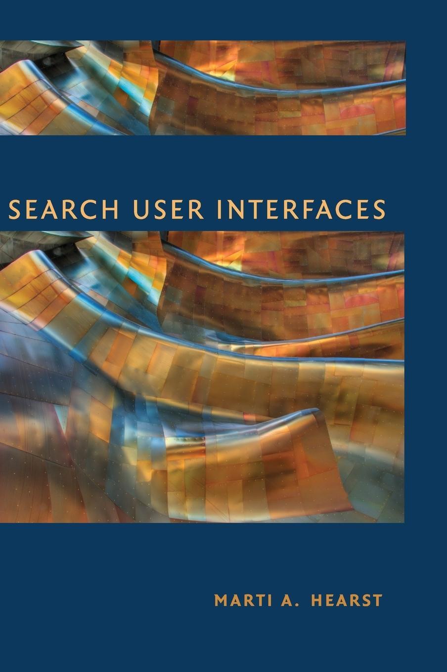 Cover: 9780521113793 | Search User Interfaces | Marti A. Hearst | Buch | Englisch | 2009