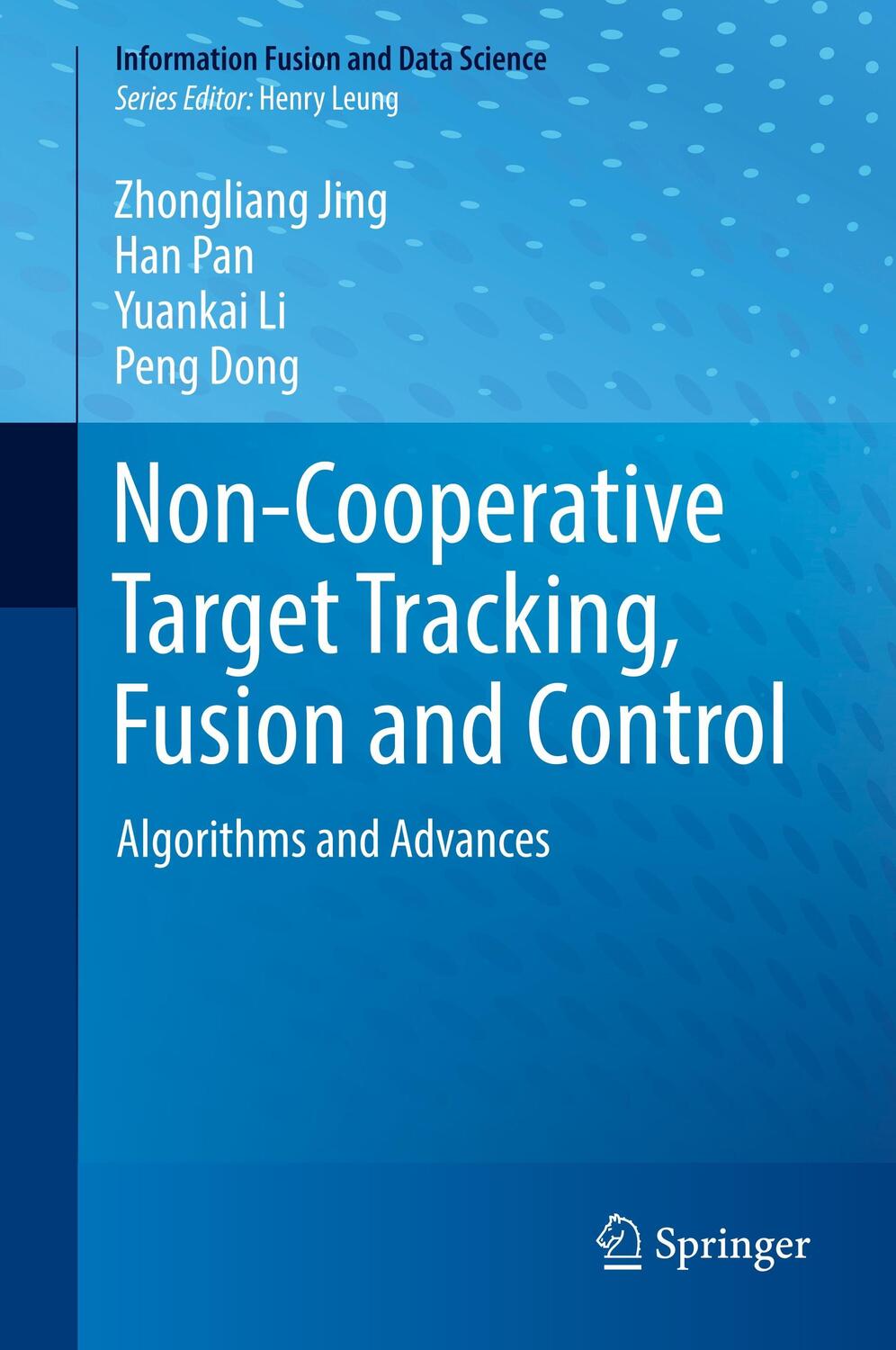 Cover: 9783319907154 | Non-Cooperative Target Tracking, Fusion and Control | Jing (u. a.)