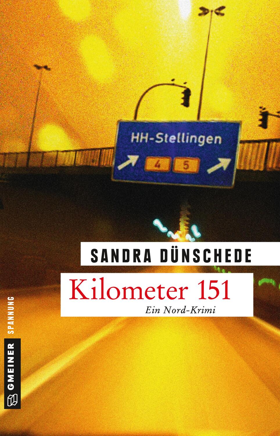 Cover: 9783839221082 | Kilometer 151 | Sandra Dünschede | Taschenbuch | Deutsch | 2017