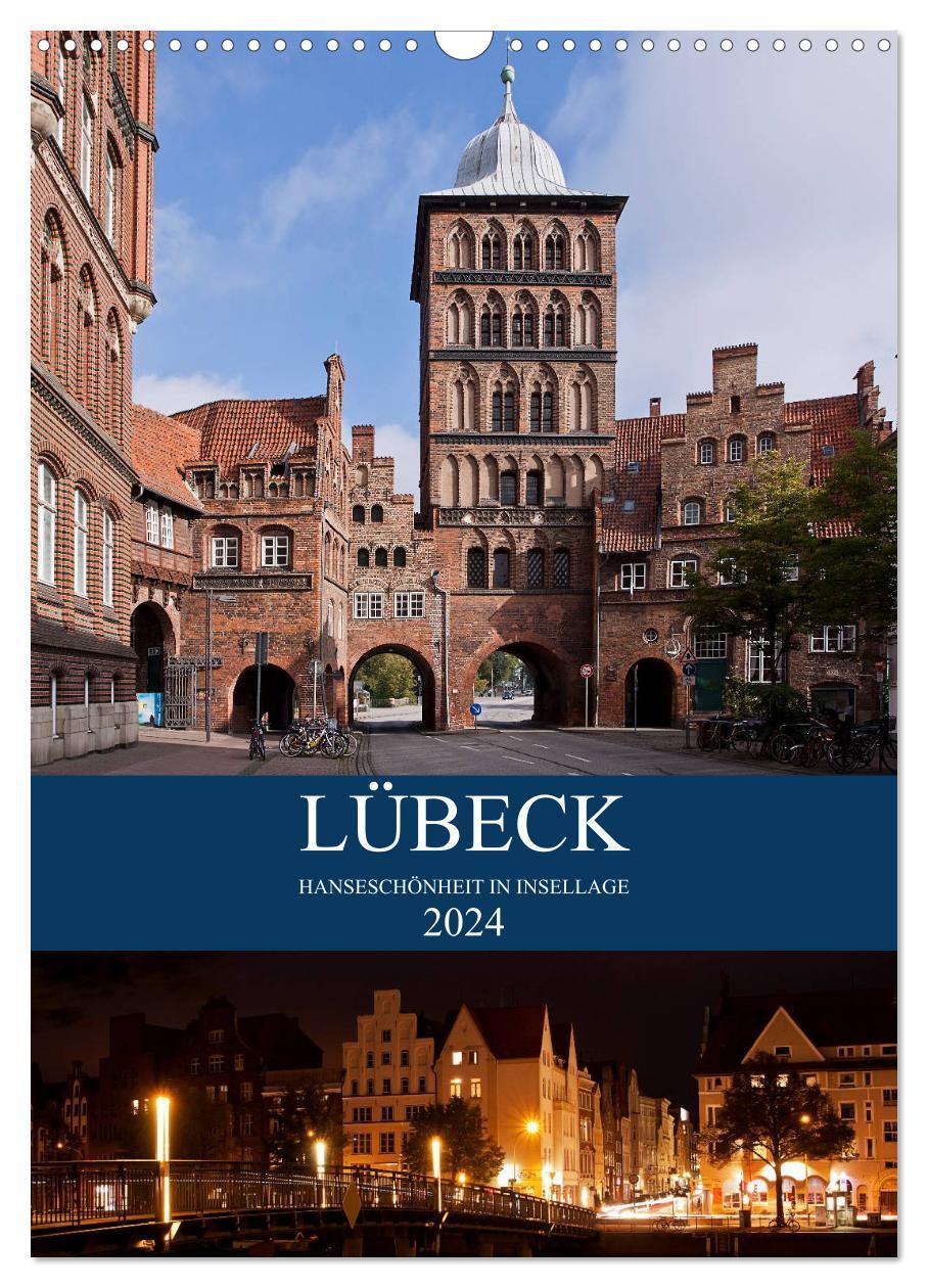 Cover: 9783675573116 | Lübeck - Hanseschönheit in Insellage (Wandkalender 2024 DIN A3...