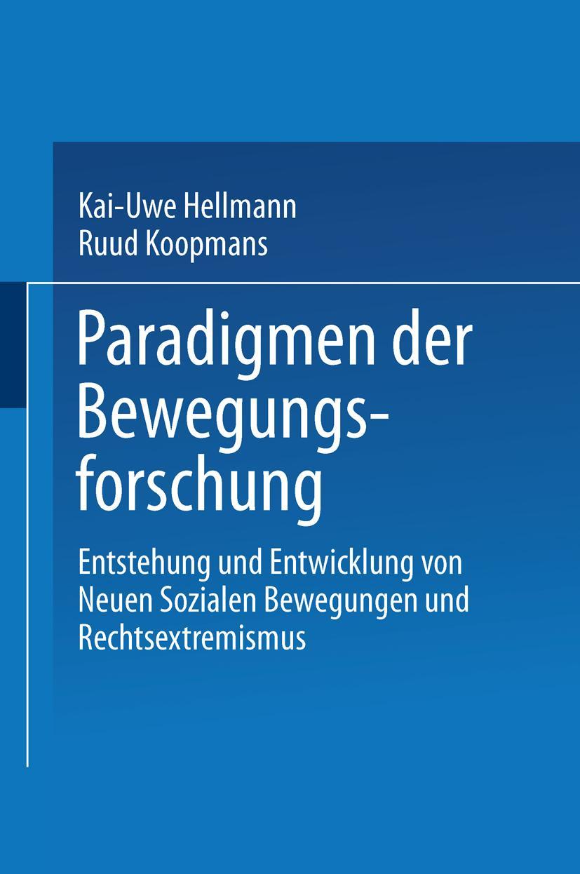 Cover: 9783531132501 | Paradigmen der Bewegungsforschung | Ruud Koopmans (u. a.) | Buch