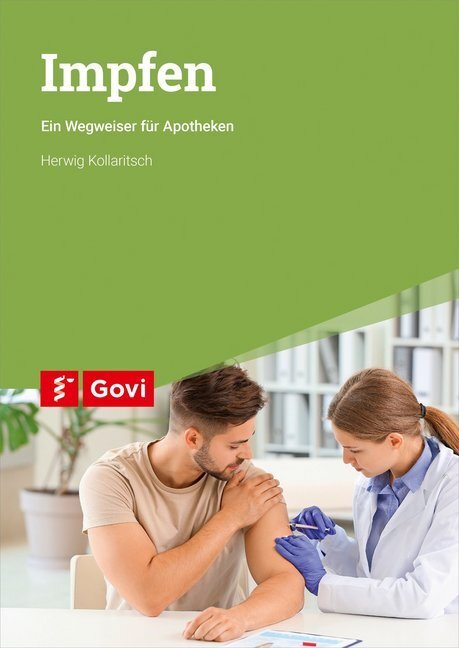 Cover: 9783774114548 | Impfen | Ein Wegweiser für Apotheken | Herwig Kollaritsch | Buch