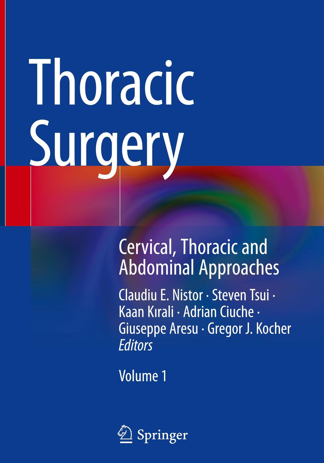 Cover: 9783030406783 | Thoracic Surgery | Cervical, Thoracic and Abdominal Approaches | Buch