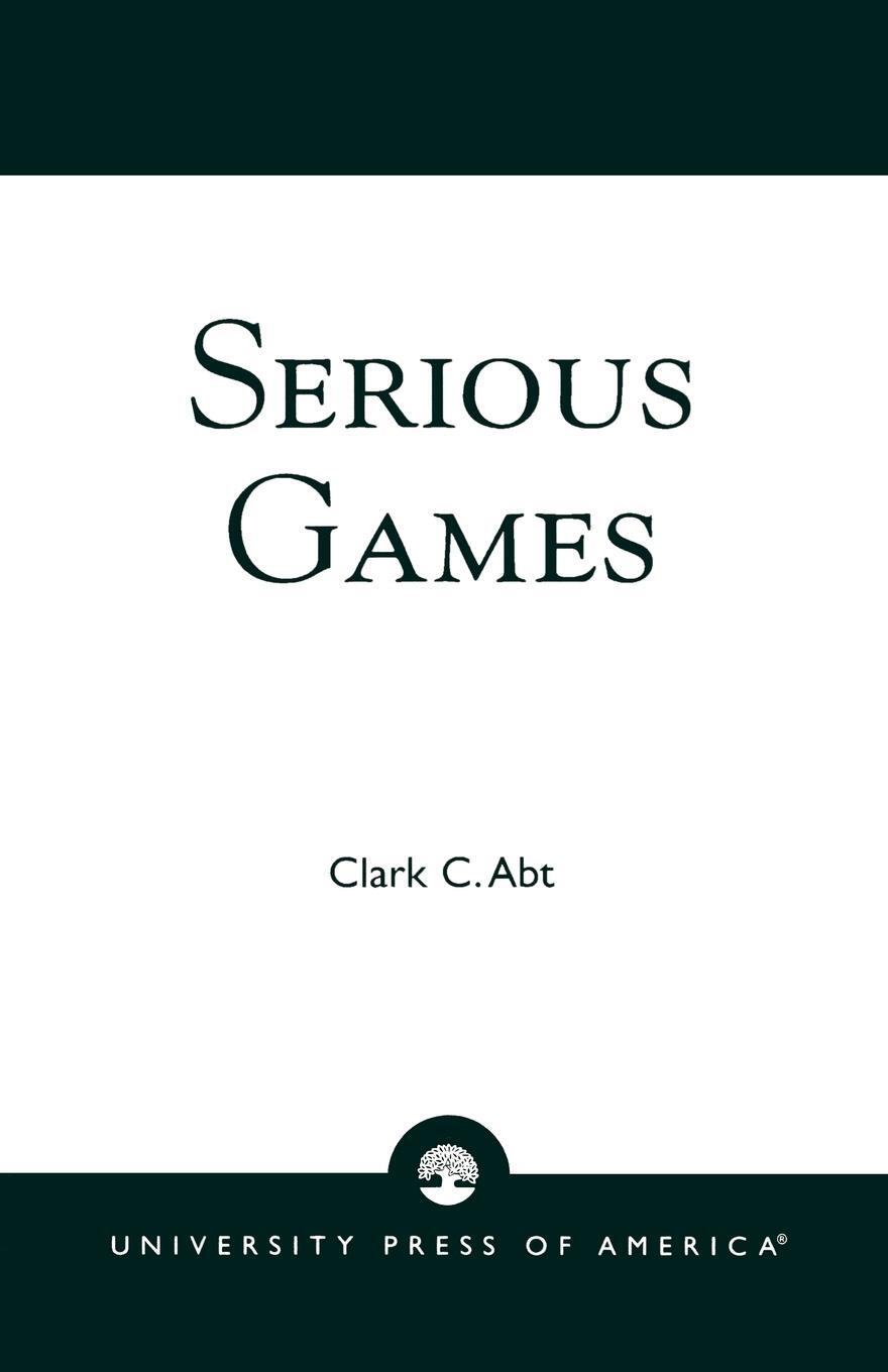 Cover: 9780819161482 | Serious Games | Clark C. Abt | Taschenbuch | Paperback | Englisch