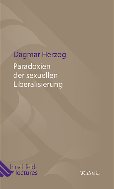 Cover: 9783835312623 | Paradoxien der sexuellen Liberalisierung | Dagmar Herzog | Taschenbuch