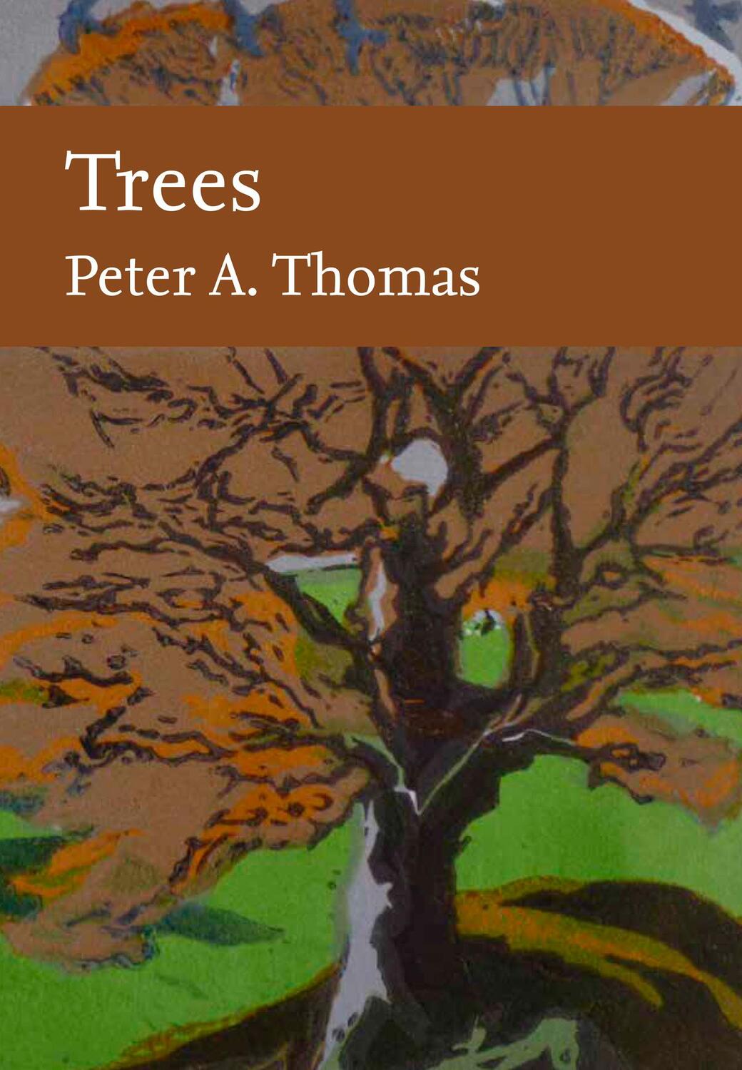 Cover: 9780008304515 | Trees | Peter Thomas | Buch | Collins New Naturalist Library | 2022