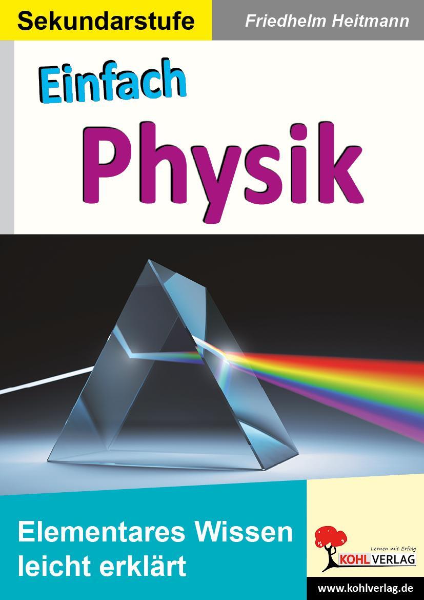 Cover: 9783960403449 | Einfach Physik | Elementares Wissen leicht erklärt | Heitmann | Buch