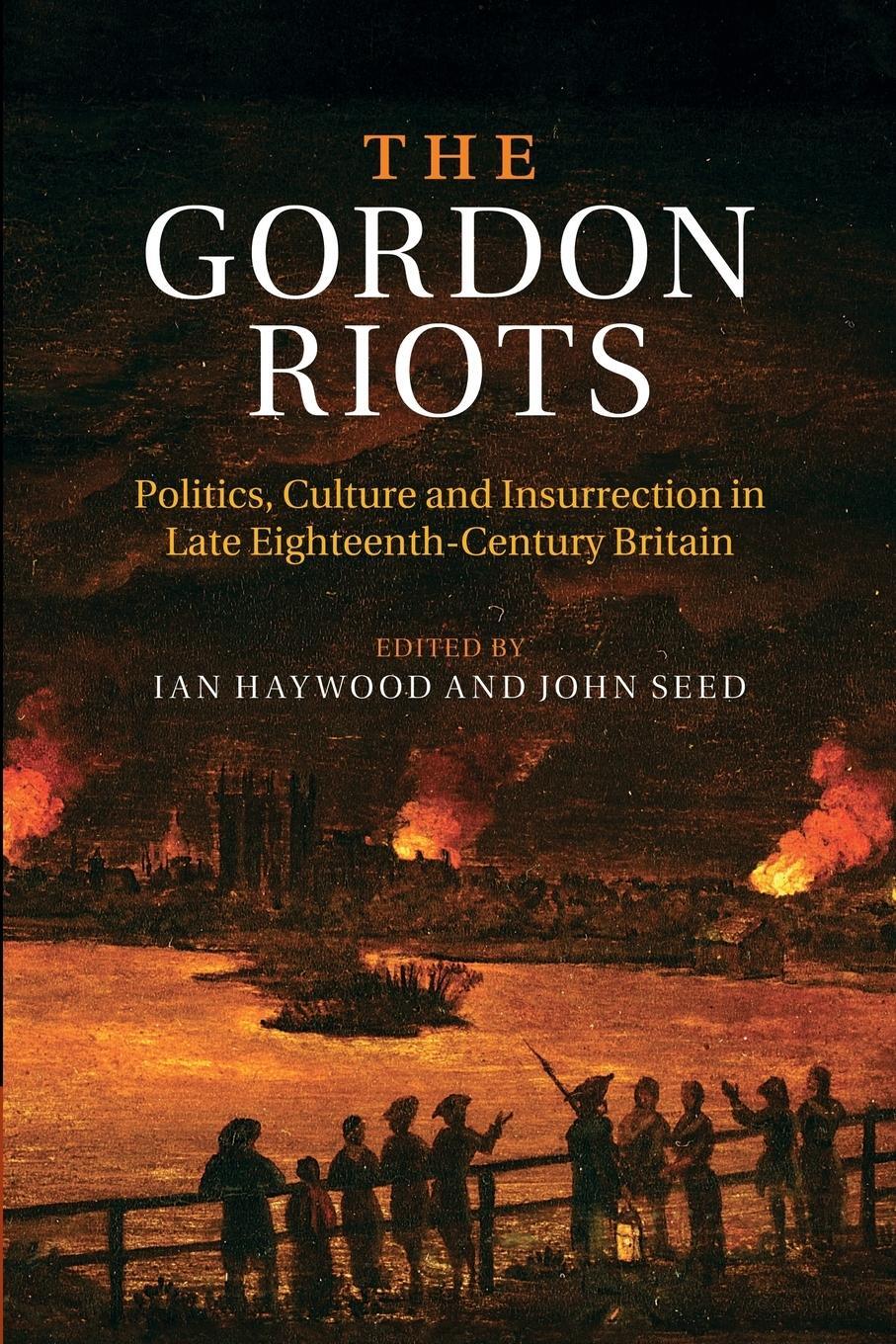 Cover: 9781107479845 | The Gordon Riots | John Seed | Taschenbuch | Paperback | Englisch