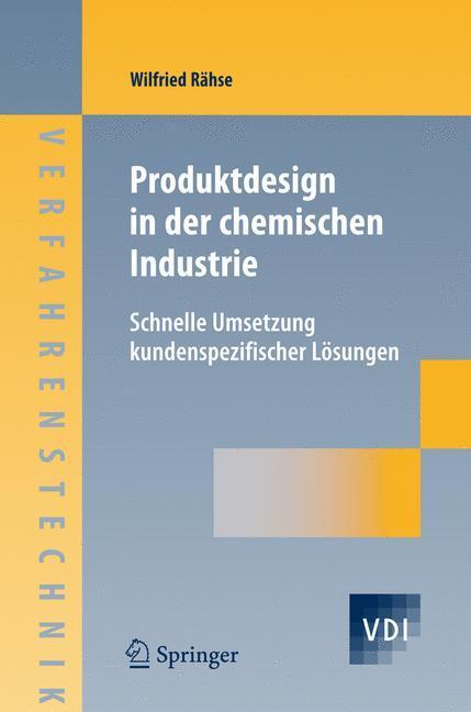 Cover: 9783540251620 | Produktdesign in der chemischen Industrie | Wilfried Rähse | Buch