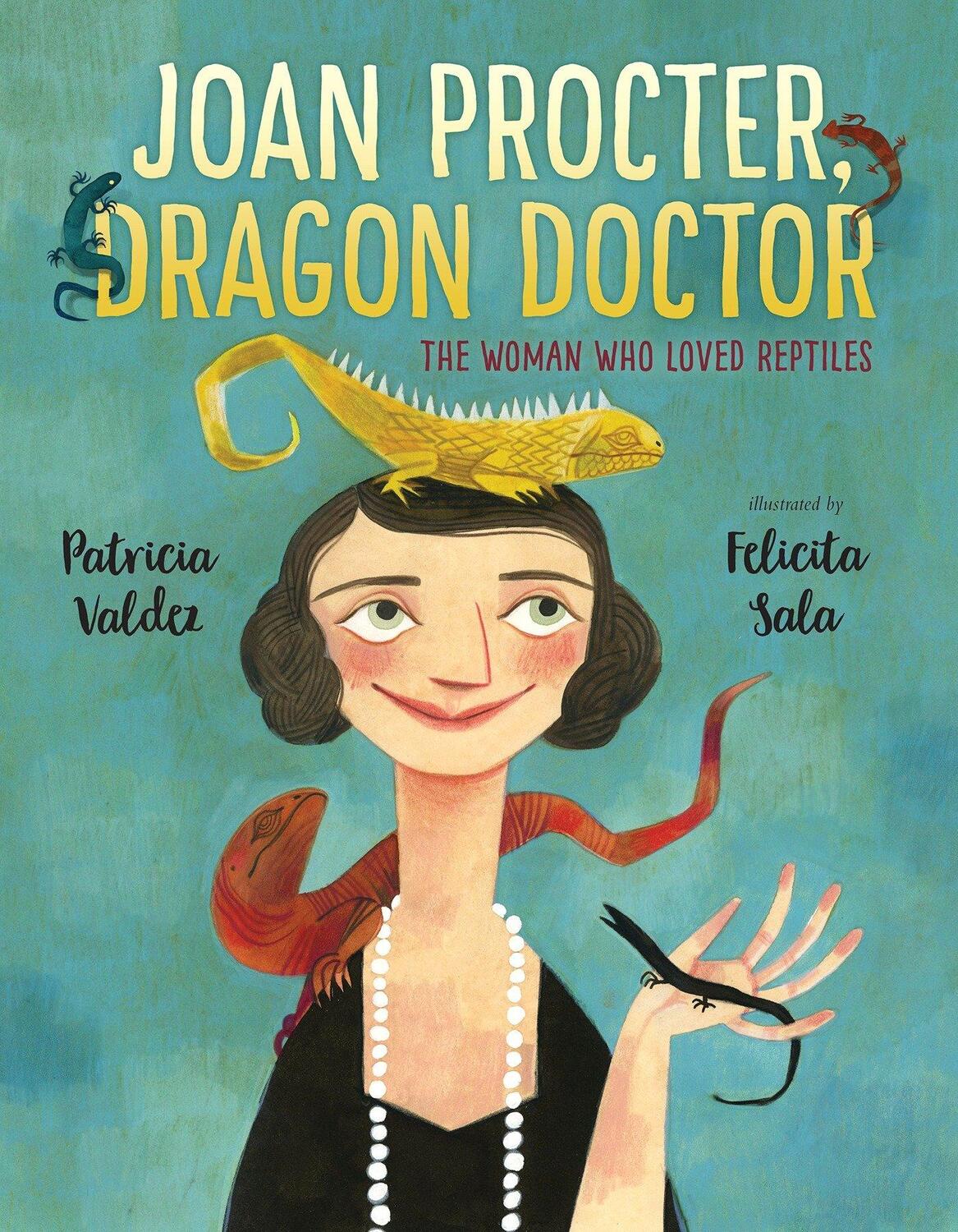 Cover: 9780399557255 | Joan Procter, Dragon Doctor: The Woman Who Loved Reptiles | Valdez