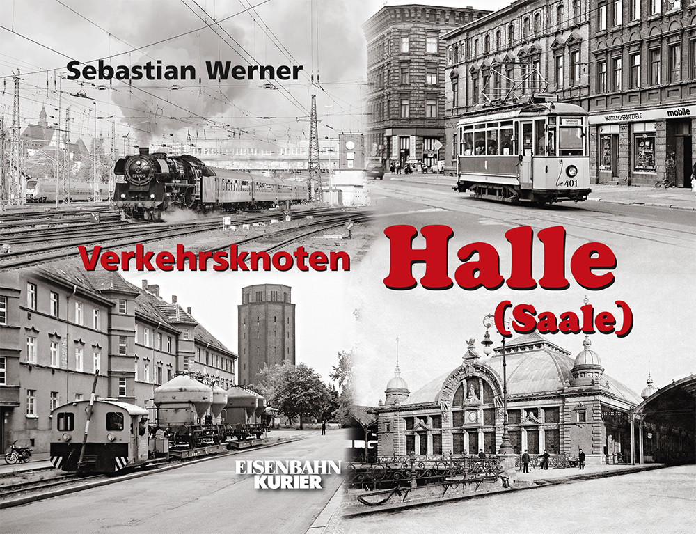 Cover: 9783844663006 | Verkehrsknoten Halle (S) | Sebastian Werner | Buch | 112 S. | Deutsch