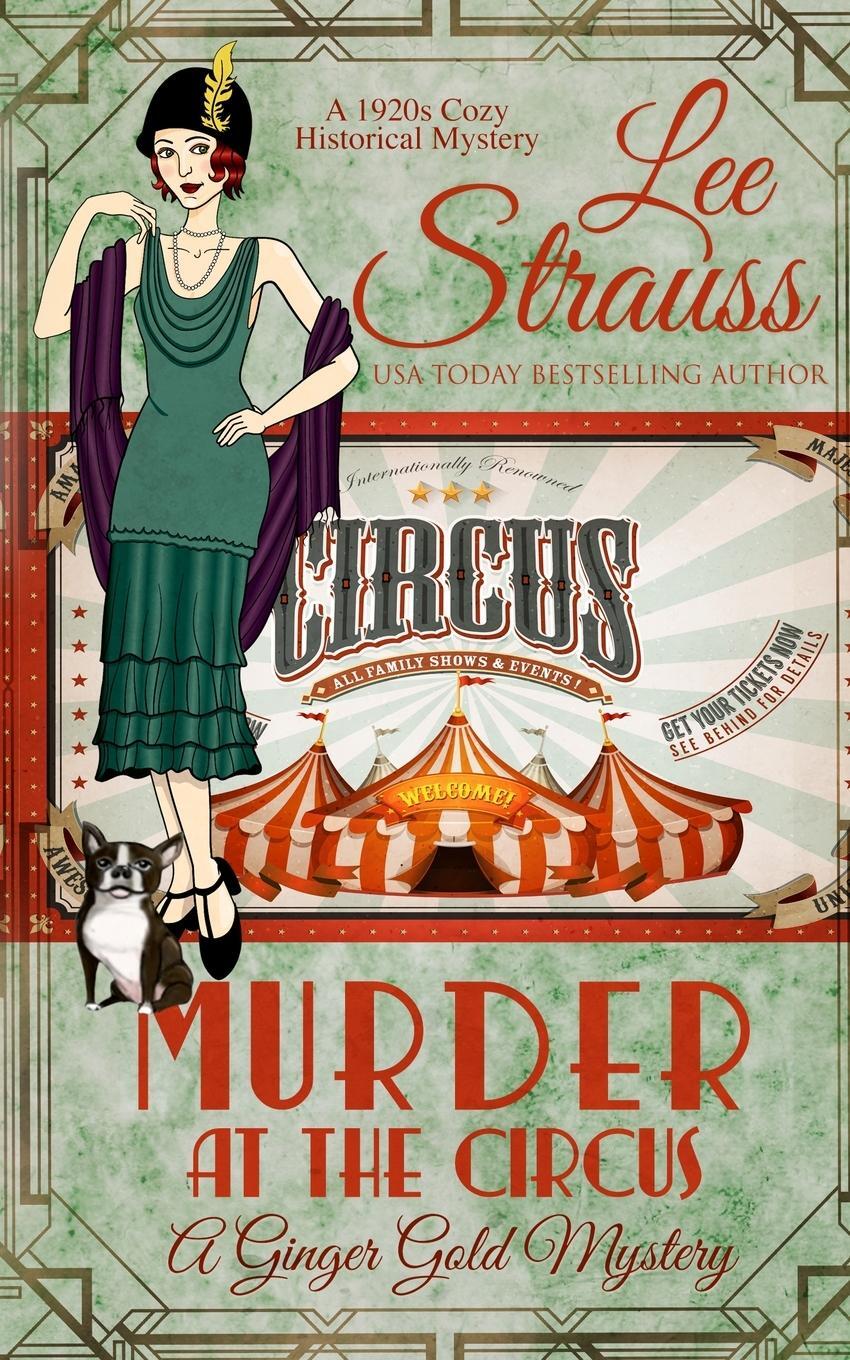 Cover: 9781774092088 | Murder at the Circus | a 1920s cozy historical mystery | Lee Strauss