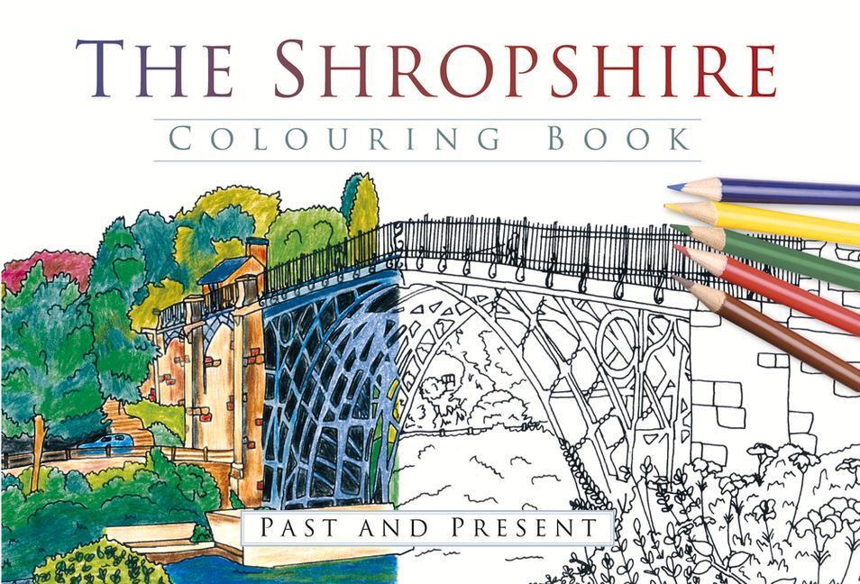 Cover: 9780750968089 | The Shropshire Colouring Book: Past and Present | The History Press