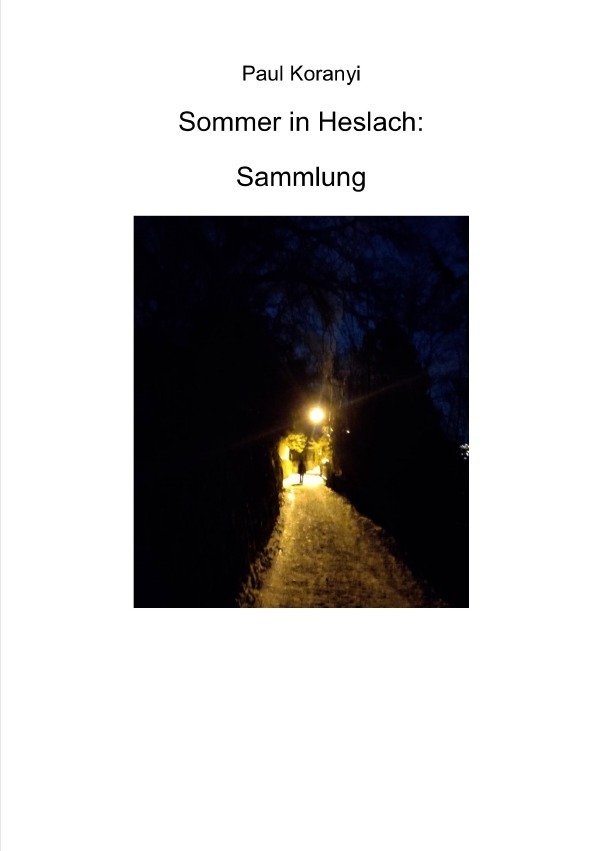 Cover: 9783754152454 | Sommer in Heslach | Sammlung | Paul Koranyi | Taschenbuch | 44 S.