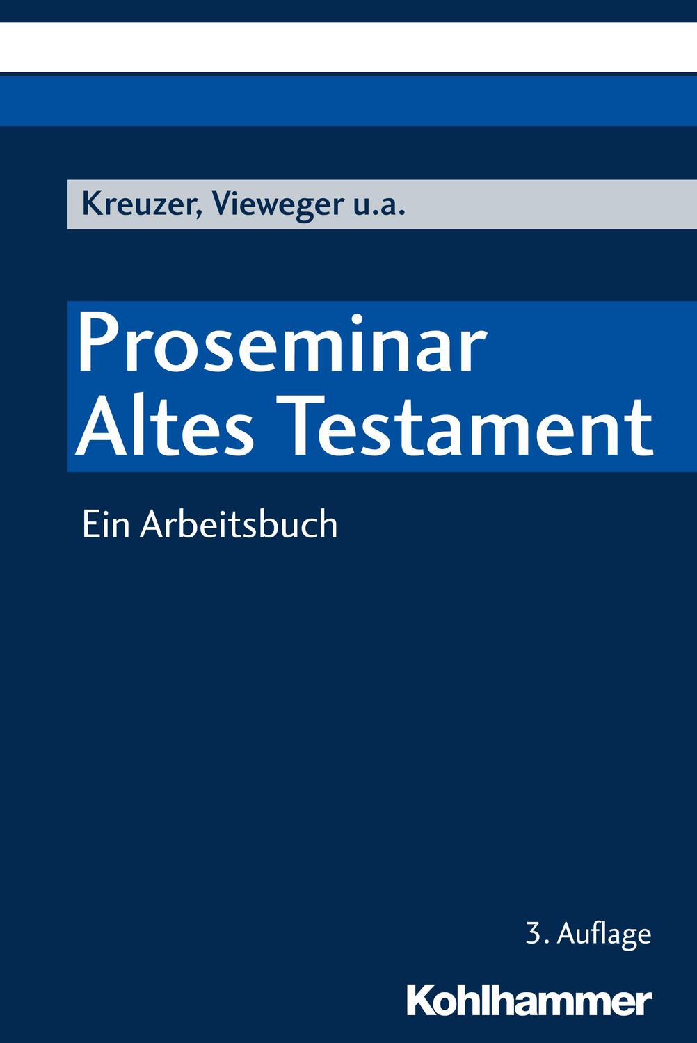 Cover: 9783170332775 | Proseminar Altes Testament | Ein Arbeitsbuch | Kreuzer (u. a.) | Buch