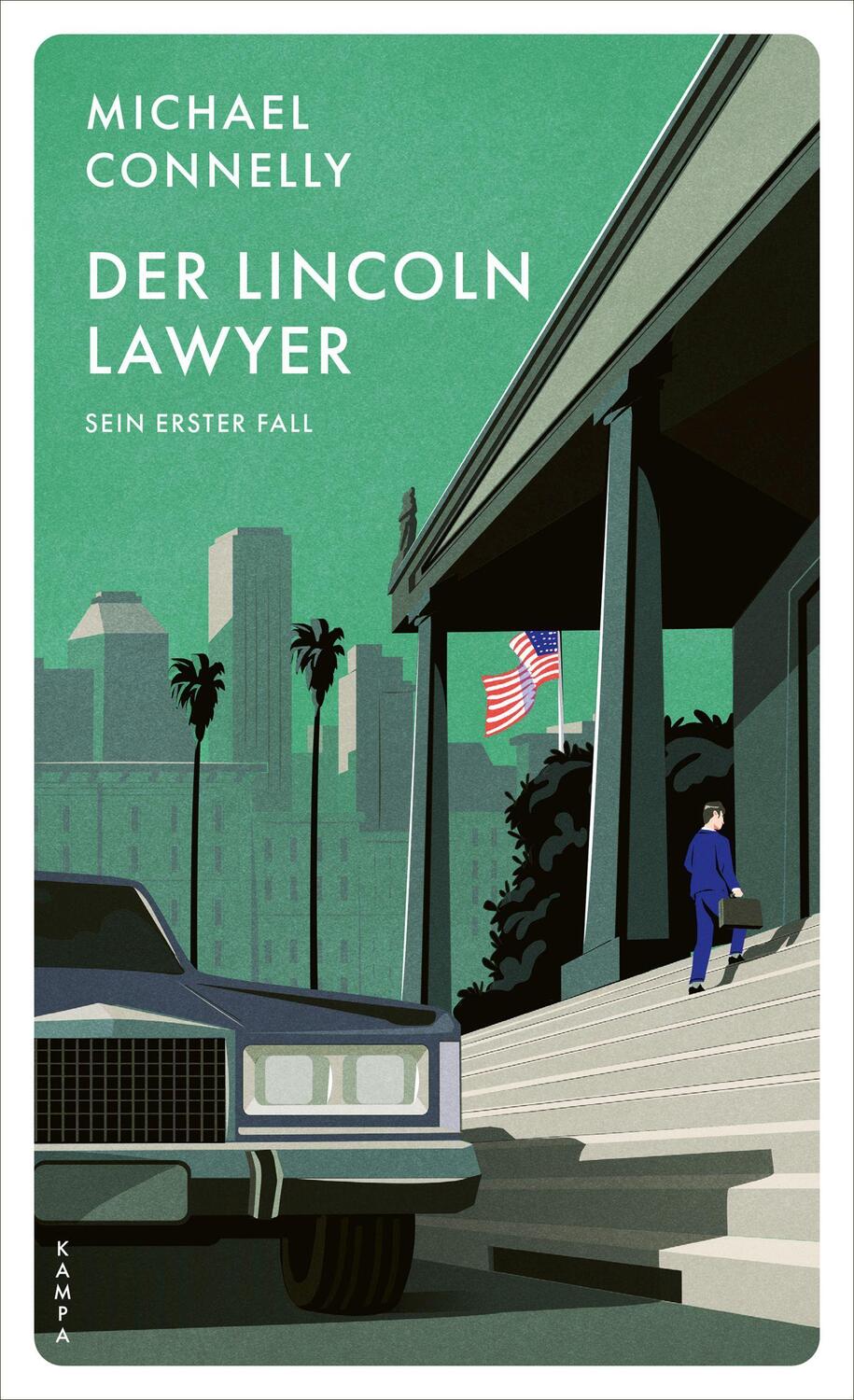 Cover: 9783311120797 | Der Lincoln Lawyer | Sein erster Fall | Michael Connelly | Taschenbuch