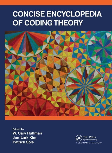 Cover: 9780367709327 | Concise Encyclopedia of Coding Theory | Taschenbuch | Englisch | 2023