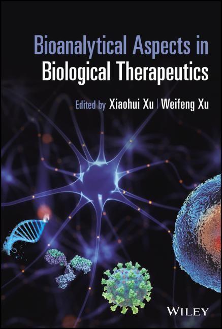 Cover: 9781119523215 | Bioanalytical Aspects in Biological Therapeutics | Xu (u. a.) | Buch
