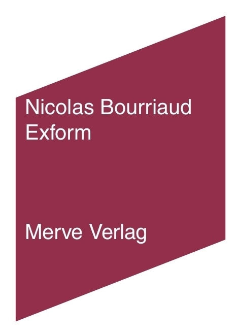 Cover: 9783962730154 | Exform | Nicolas Bourriaud | Buch | 152 S. | Deutsch | 2021 | Merve