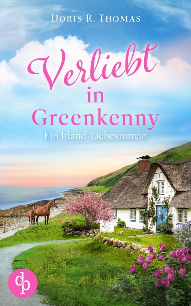 Cover: 9783987785498 | Verliebt in Greenkenny | Ein Irland-Liebesroman | Doris R. Thomas