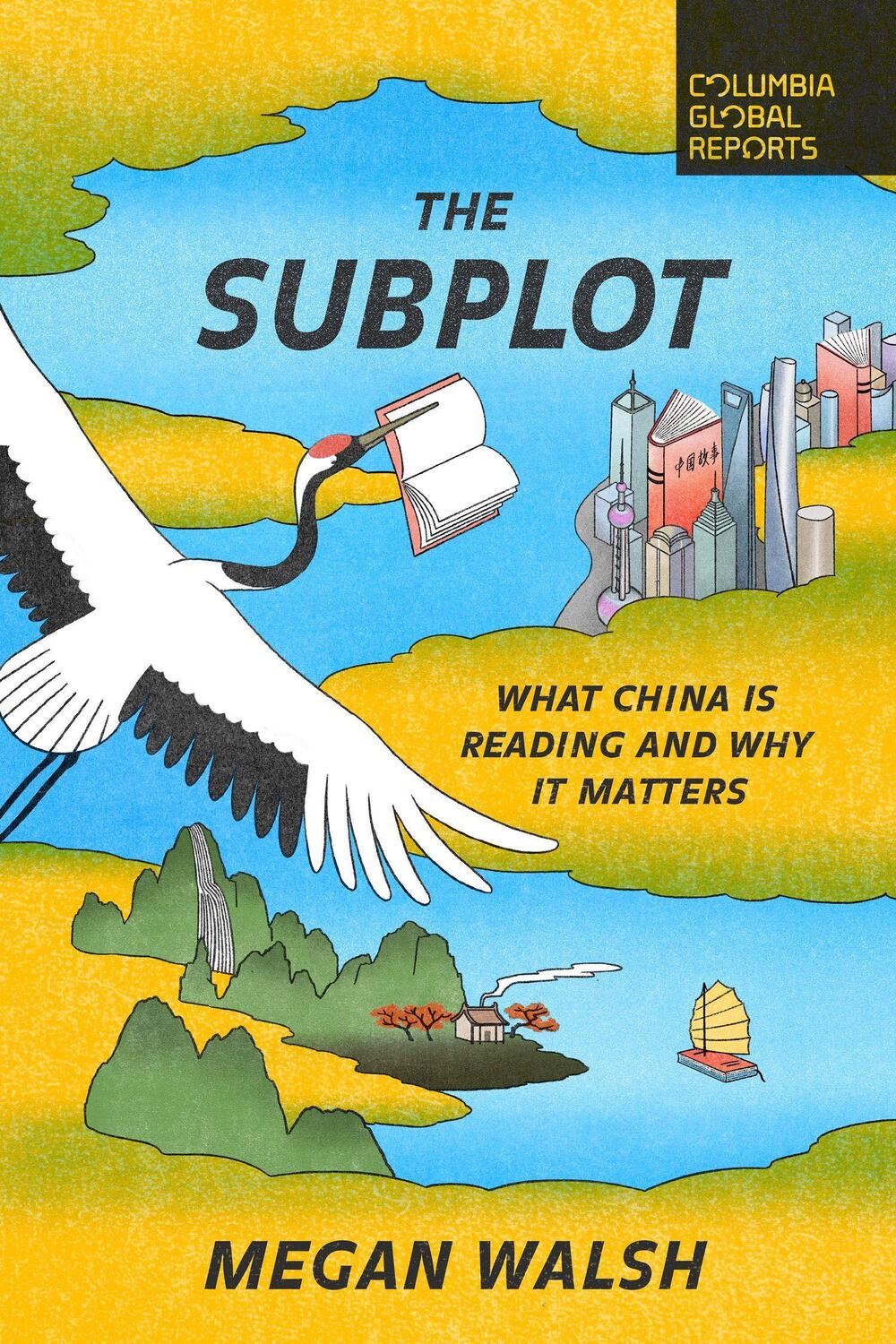 Cover: 9781735913667 | The Subplot: What China Is Reading and Why It Matters | Megan Walsh