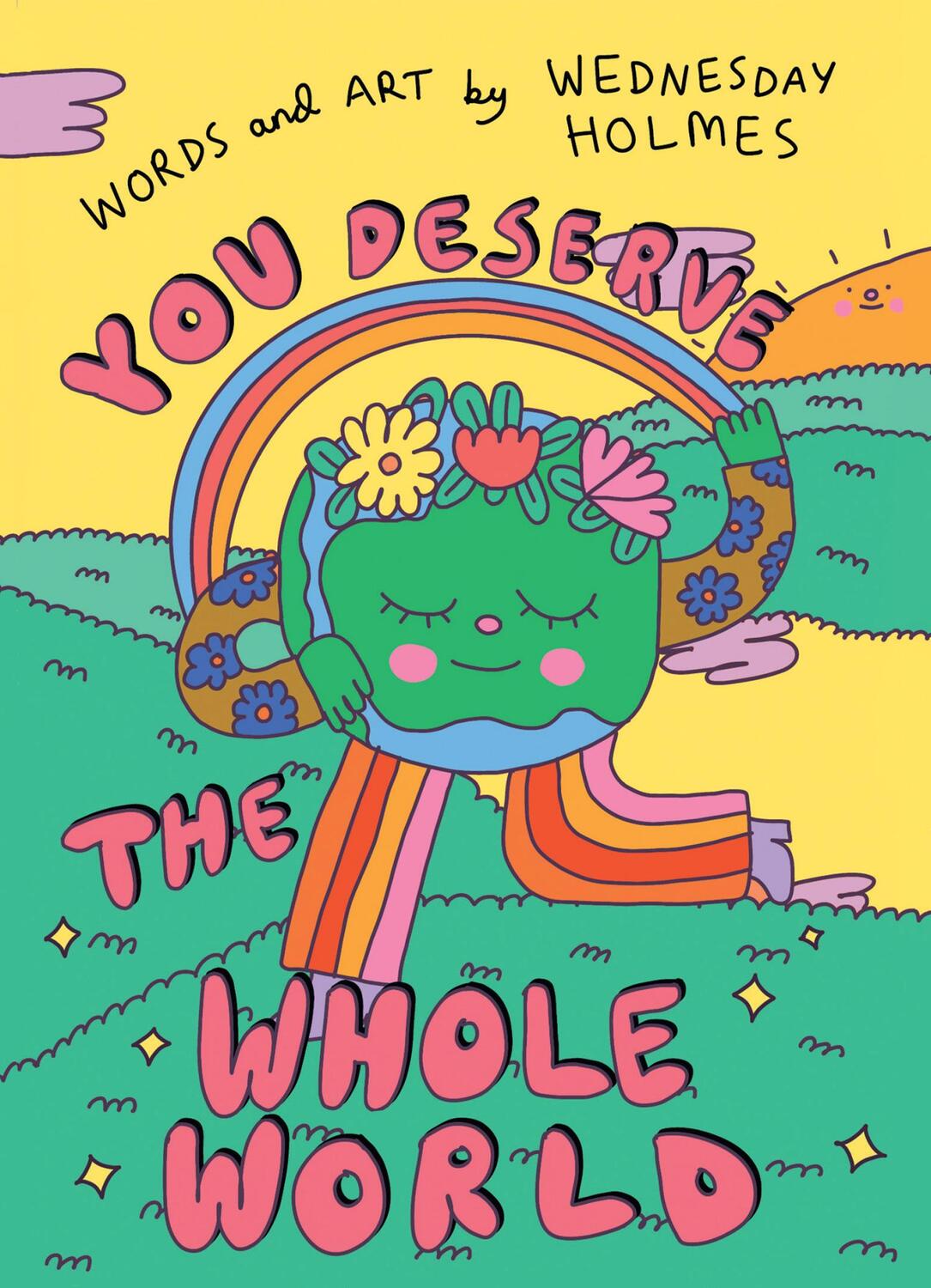 Cover: 9780008606817 | You Deserve the Whole World | Wednesday Holmes | Buch | 2023