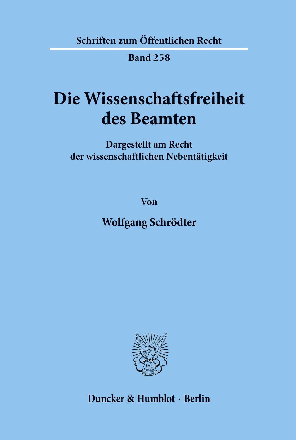 Cover: 9783428032938 | Die Wissenschaftsfreiheit des Beamten. | Wolfgang Schrödter | Buch